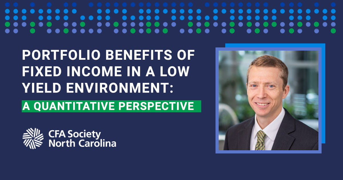 Portfolio Benefits of Fixed in a Low Yield Environment A