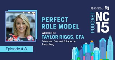 Perfect Role Model: NC15 Podcast with Taylor Riggs, CFA