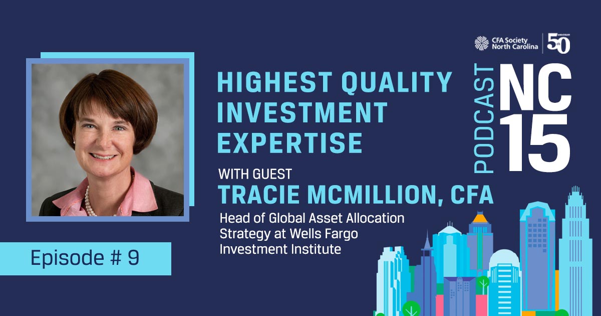 Highest Quality Investment Expertise Podcast with Tracie McMillion, CFA